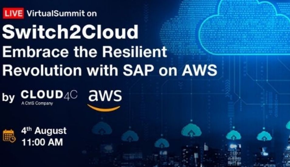 Cloud 4C and AWS hold virtual event on SAP migration to AWS.