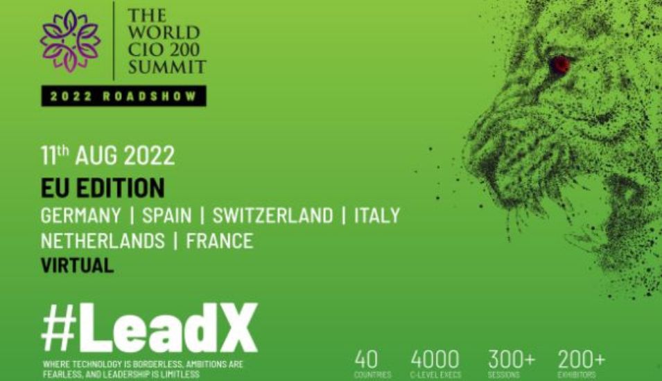 Break the barriers and join #LeadX The World CIO 200 Summit 2022 on 11th August